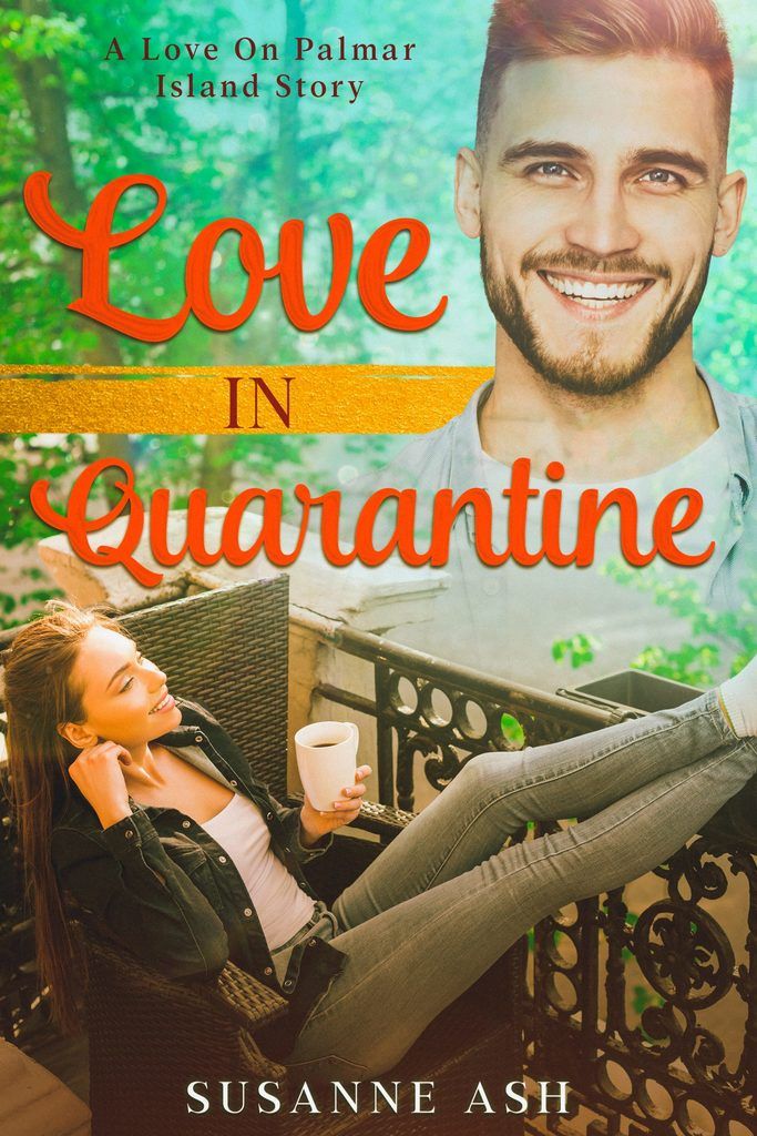 Bookcover for Love in Quarantine by Susanne Ash