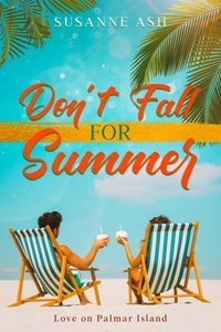 Book cover for Don't Fall For Summer by Susanne Ash