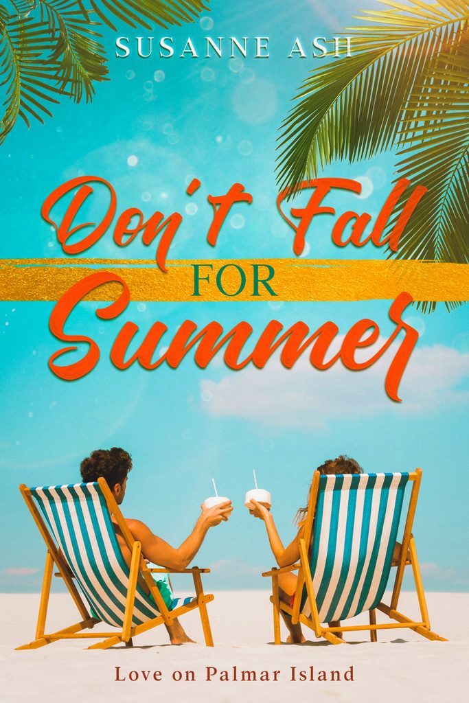 Book cover for Don't Fall For Summer by Susanne Ash