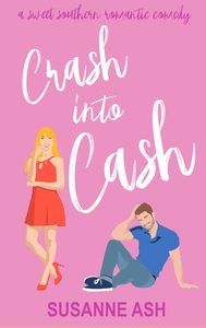 Crash Into Cash by Susanne Ash