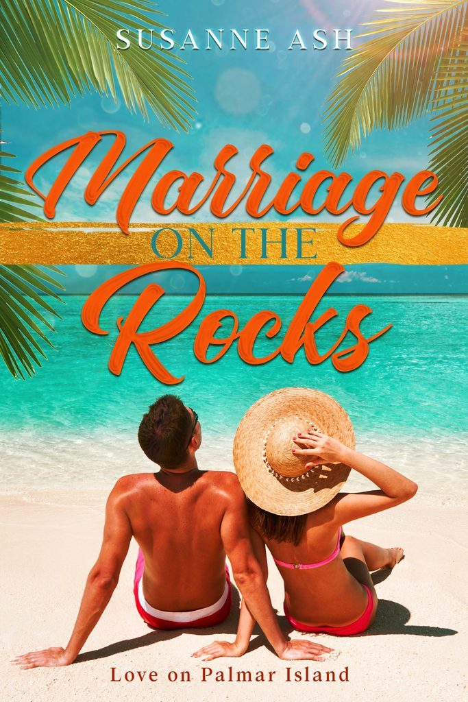 Book cover of Marriage on the Rocks by Susanne Ash