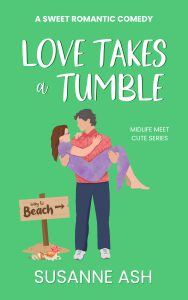 Book cover for Love Takes a Tumble by Susanne Ash. 